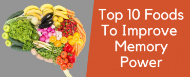 Top 10 Foods To Improve Memory Power