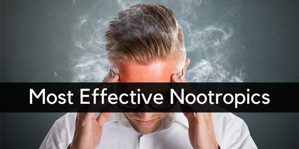 Most Effective Nootropics