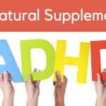 Which Is The Best Natural Supplement For ADHD?