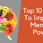 Top 10 Foods To Improve Memory Power