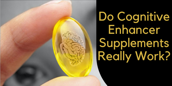 do cognitive enhancer supplements work